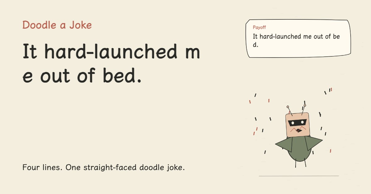 I soft-launched my new routine. It hard-launched me out of bed.