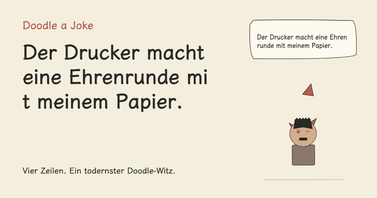 Der Drucker macht eine Ehrenrunde mit meinem Papier.