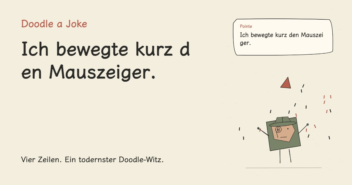 Ich war im Homeoffice völlig cooked. Ich bewegte kurz den Mauszeiger.