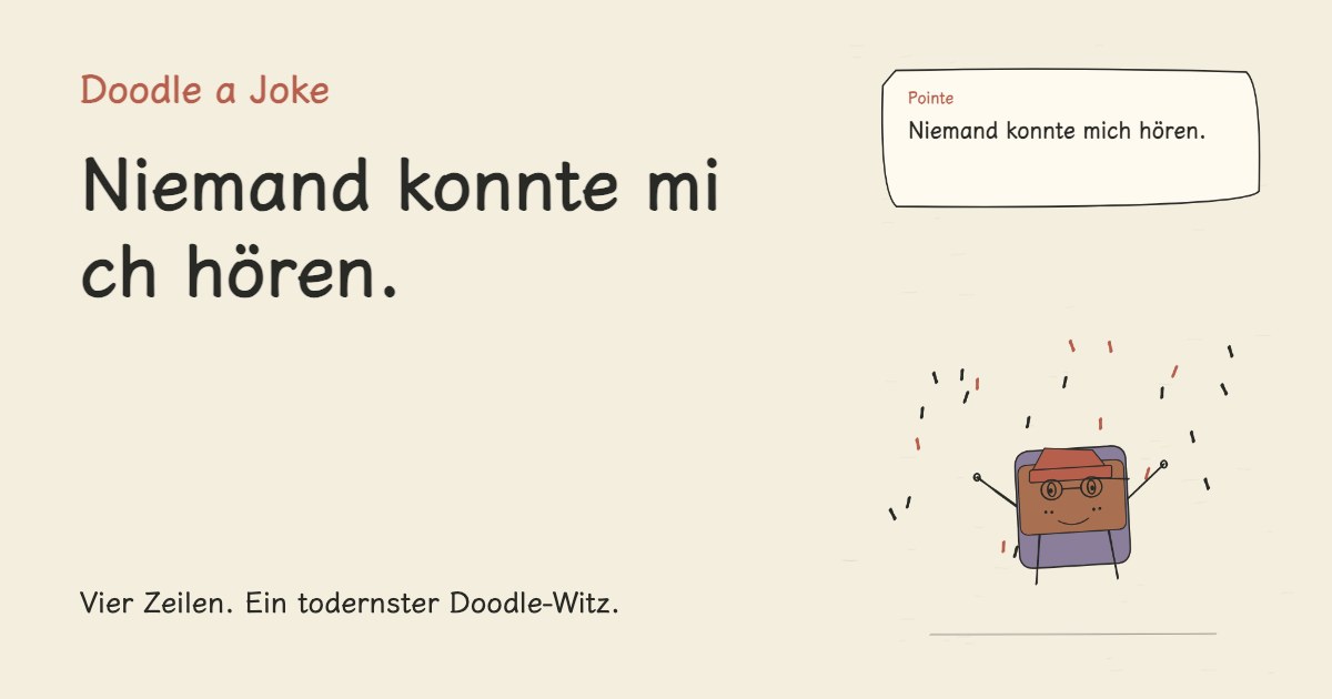 Das WLAN fiel im Call aus. Niemand konnte mich hören.