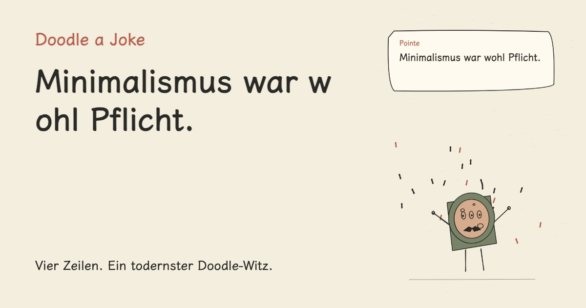 Der Drucker nahm meinen Auftrag an. Minimalismus war wohl Pflicht.