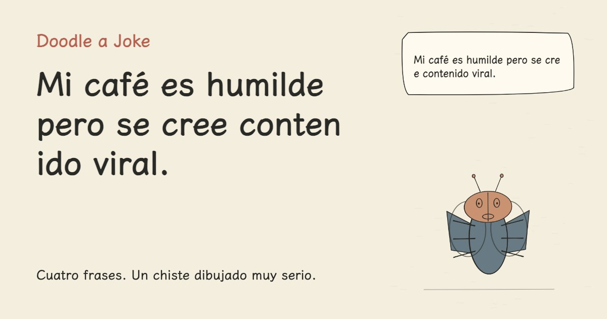 Mi café es humilde pero se cree contenido viral.