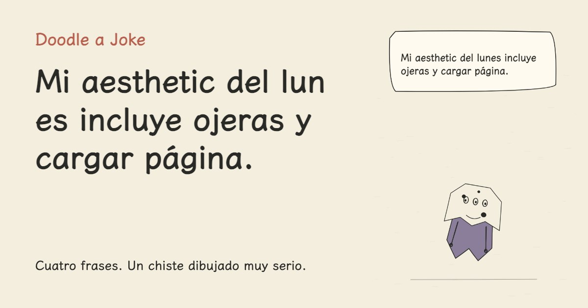 Mi aesthetic del lunes incluye ojeras y cargar página.