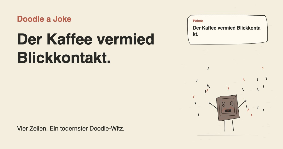 Ich bestellte nur einen Kaffee. Der Kaffee vermied Blickkontakt.