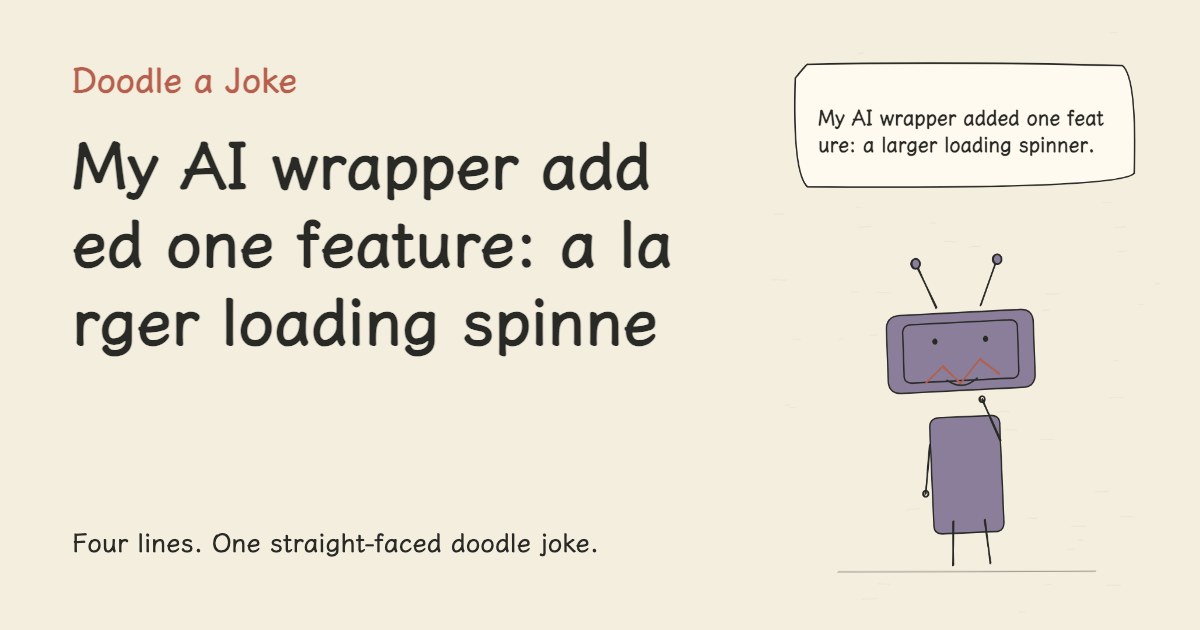 My AI wrapper added one feature: a larger loading spinner.