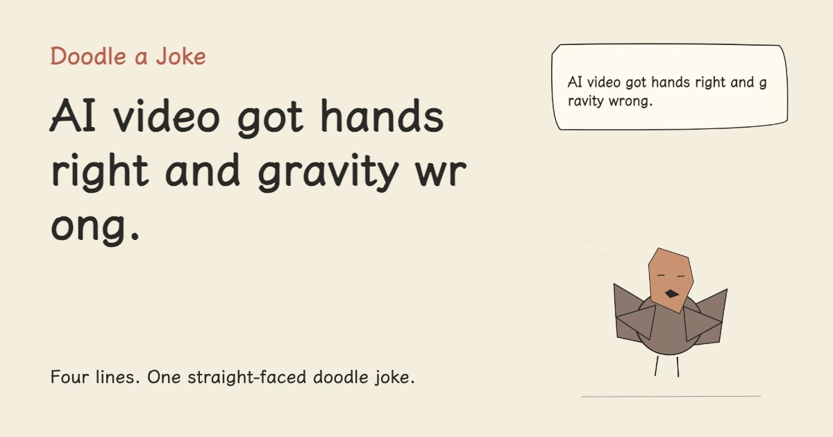 AI video got hands right and gravity wrong.