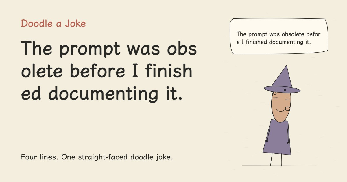 The prompt was obsolete before I finished documenting it.