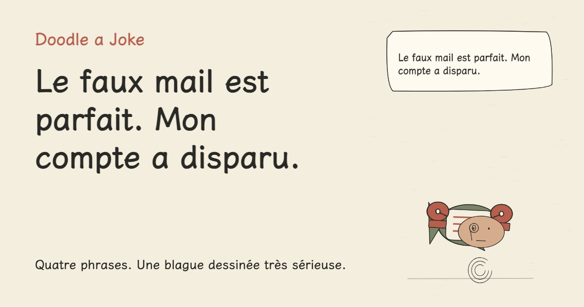 Le faux mail est parfait. Mon compte a disparu.