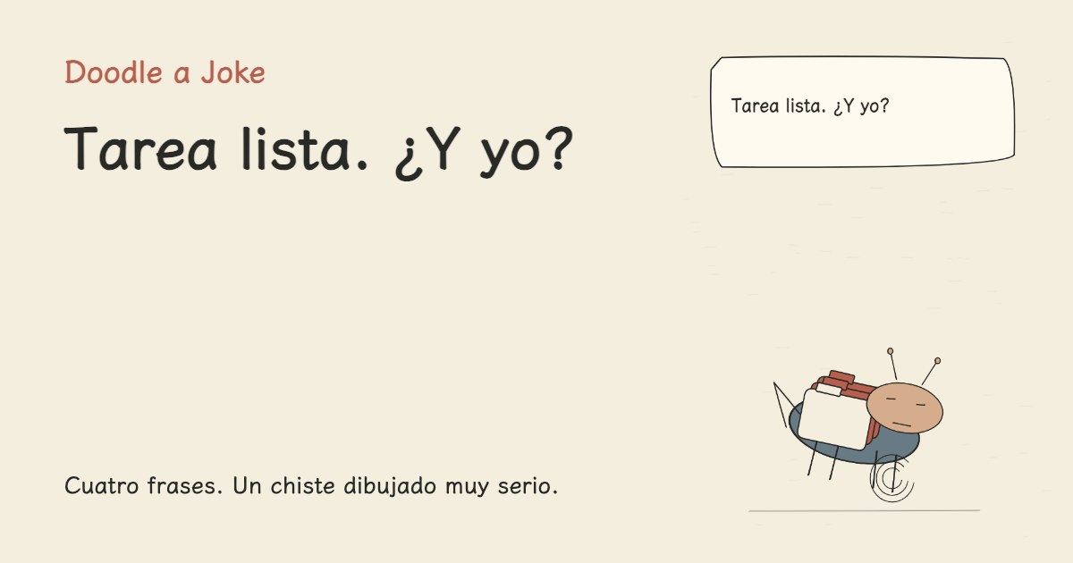 Tarea lista. ¿Y yo?
