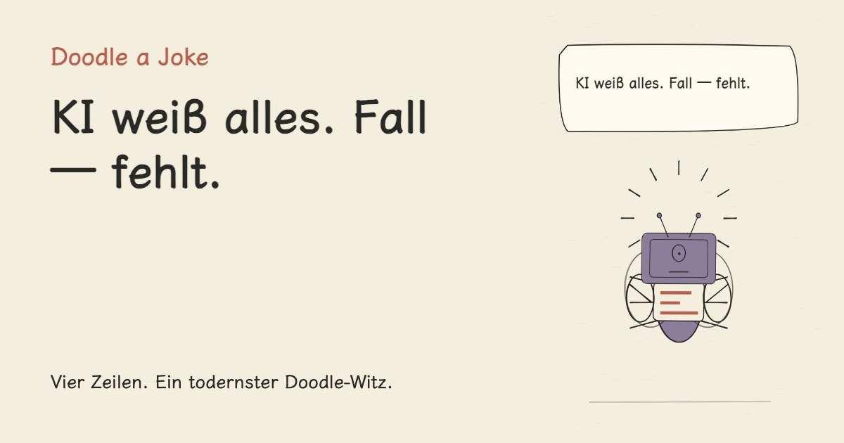 KI weiß alles. Fall — fehlt.